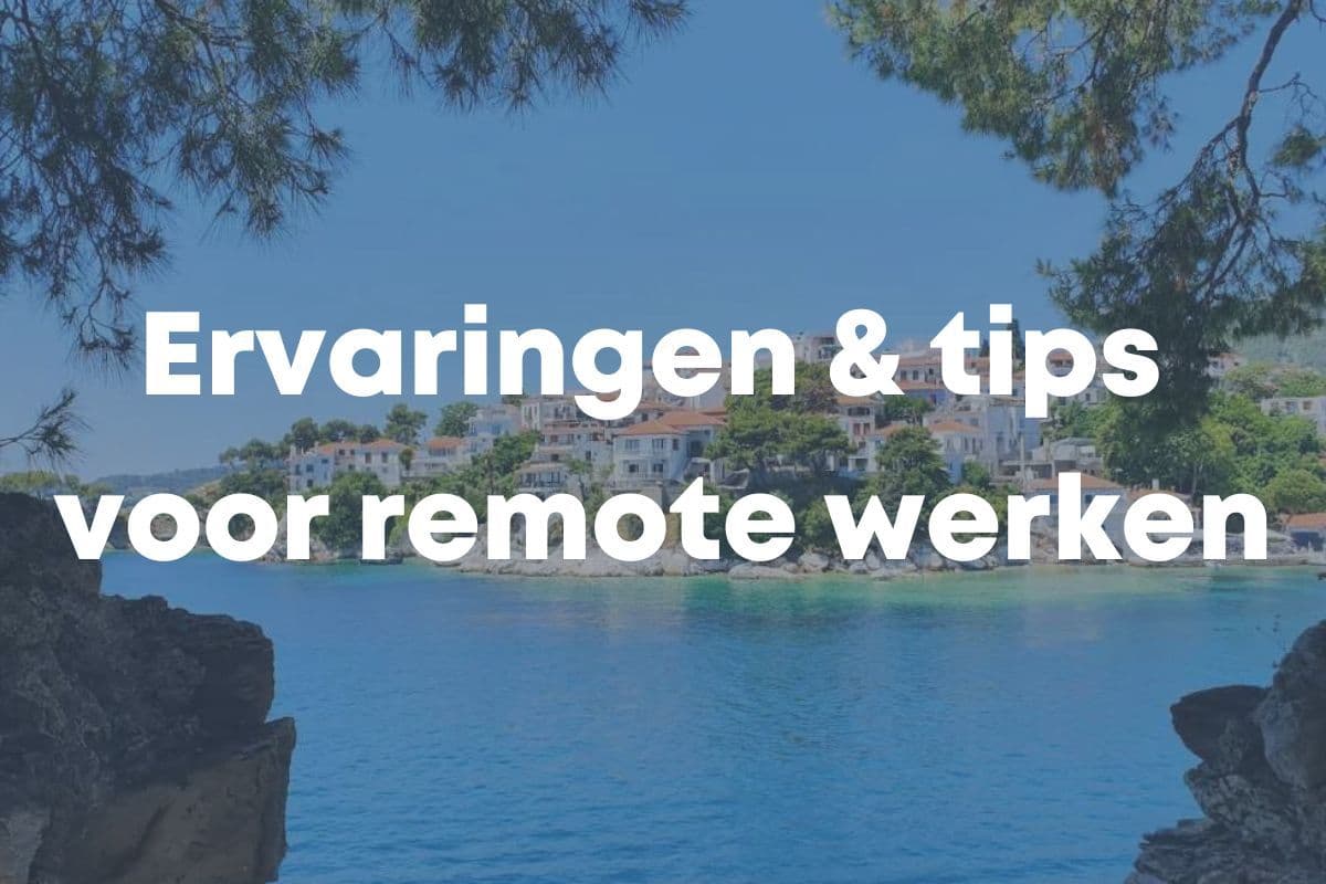 Ervaringen en tips voor remote werken.jpg