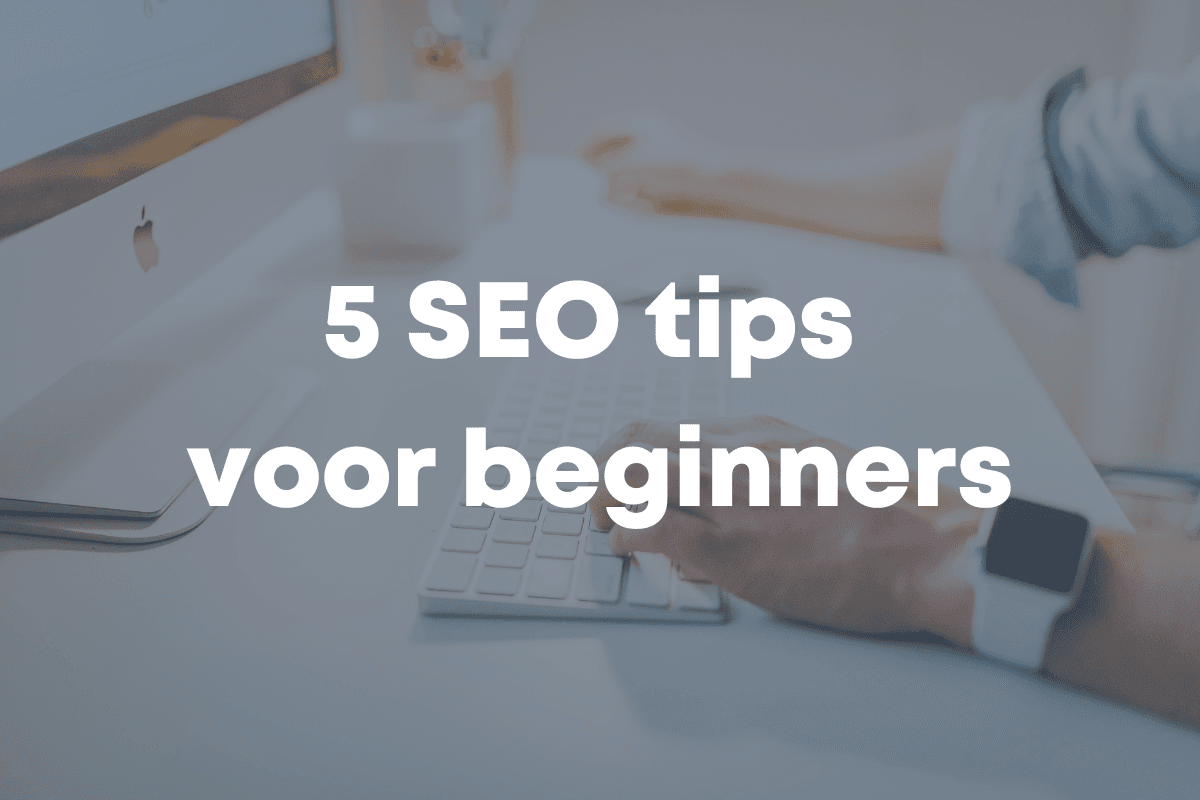 5 seo-tips voor beginners thumbnail.png